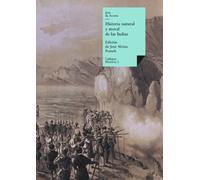 Historia natural y moral de las Indias: Selección: 2