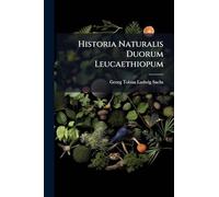 Historia Naturalis Duorum Leucaethiopum