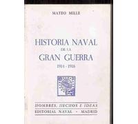 Historia naval de la Gran Guerra 1914-1918