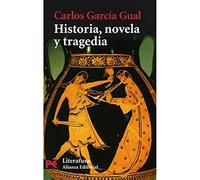 Historia, novela y tragedia (El libro de bolsillo - Humanidades)