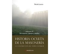 Historia oculta de la masonería IV: Monasterios, iglesias y castillos: 0100065 (AUTORES CONTEMPORÁNEOS)
