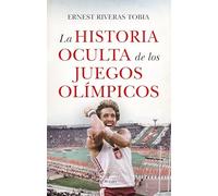 HISTORIA OCULTA DE LOS JUEGOS OLIMPICOS