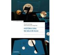 História Oral Na Sala De Aula (ebook)
