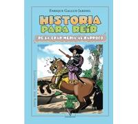 Historia para reír. Edad Media al Barroco: De la Edad Media al Barroco (Infantil-Juvenil)