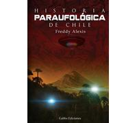 Historia Paraufológica de Chile