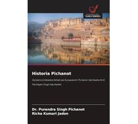 Historia Pichanot: Dynastia królewska Kshatriya Suryavanshi Pichanot Kachwaha Król Pachayan Singh Kachwaha