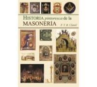 Historia Pintoresca De La Masonería