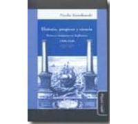 Historia Progreso Y Ciencia