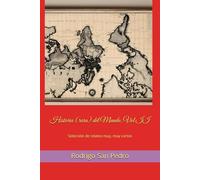 Historia (rara) del Mundo, Vol. II: Selección de relatos muy, muy cortos (Colección Roja: Relatos Cortos RSP)