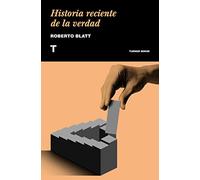 Historia reciente de la verdad (Minor)