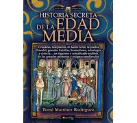 Historia secreta de la Edad Media (Historia Incógnita)