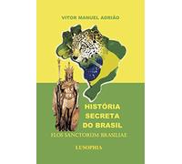 História Secreta Do Brasil