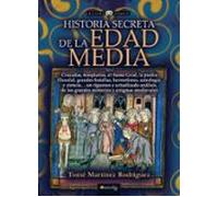 Historia Secreta Edad Media: Cruzadas Templarios El Santo Grial Etc