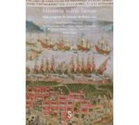 Historia sobre lienzo: Sitio y empresa de Slavador de Bahía, 1625 (Sílex Universidad Magnum)