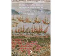 Historia sobre lienzo: Sitio y empresa de Slavador de Bahía, 1625 (Sílex Universidad Magnum)