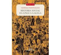 Historia social da lingua galega: 15 (Manuais)