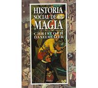 Historia social de la magia (fuera de colección)