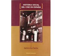 Historia social del cine en España: 134 (Arte / Cine)