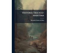 Historia Tragico-maritima