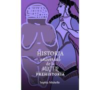 Historia Universal de la Mujer: Prehistoria: 1