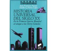 Historia Universal Del Siglo Xx: De La Primera Guerra Mundial Al Ataqu