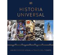 Historia universal (Timelines of World History): Un recorrido visual a través de los años (DK Timelines)