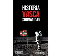 Historia vasca de la humanidad (ORREAGA)