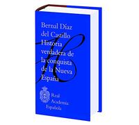 Historia verdadera de la conquista de la Nueva España (Biblioteca clásica RAE)
