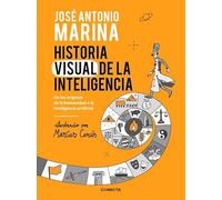 Historia visual de la inteligencia: De los orígenes de la humanidad a la Inteligencia Artificial (Conecta)