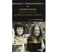 Historia y análisis politico del lesbianismo (LIBERTAD Y CAMBIO)