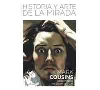 Historia y arte de la mirada | Mark Cousins