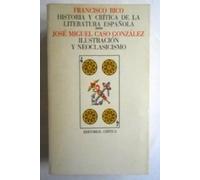 Historia Y Critica De La Literatura Espanola . 4 . Ilustracion Y Neoclasicismo