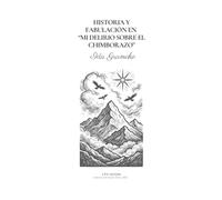Historia y fabulación en "Mi delirio sobre el Chimborazo" (Colección de Ensayo Giros)
