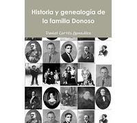 Historia y genealogía de la familia Donoso