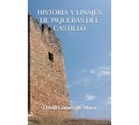 Historia y linajes de Piqueras del Castillo (Piqueras del Castillo (Cuenca))