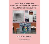 Historia y memoria de la Asociación de Vecinos Osa Mayor de Aravaca