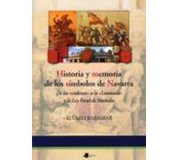 Historia Y Memoria De Los Simbolos De Navarra: De Las Cadenas A L A La