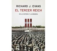 Historia Y Memoria Del Tercer Reich: En la historia y la memoria (ENSAYO)