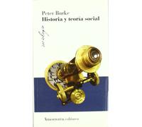 Historia Y Teoría Social (Sociología)