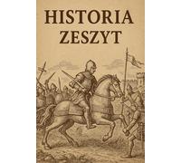 HISTORIA ZESZYT - Zeszyt szkolny w kratkę | 6x9 cali | 80 stron: Motyw rycerski w stylu vintage | Idealny na lekcje historii, notatki i zadania