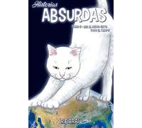 Historias absurdas 3 era el mismo gato todo el tiempo (sin coleccion)