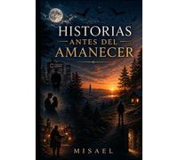 Historias Antes Del Amanecer
