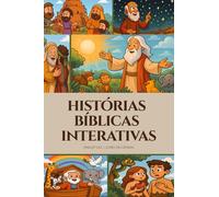 Histórias Bíblicas Interativas: Livro de Gênesis
