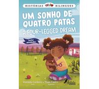 Histórias Bilingues 2: Um Sonho de Quatro Patas
