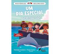 Histórias Bilingues 4: Um Dia Especial