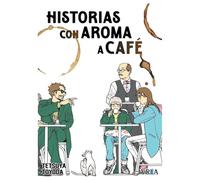 Historias con aroma a cafe