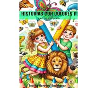 Historias con Colores II: Lee y Colorea