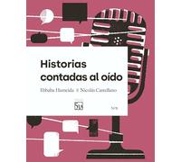 Historias contadas al oído: 8 (Voces 5W)
