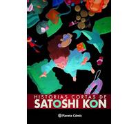 Historias cortas de Satoshi Kon (NE) (Manga: Biblioteca Satoshi Kon)