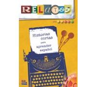 historias cortas para aprender español: niveles a1-a2-bq-bw-c1